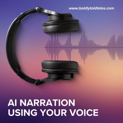 AI Narration Using Your Voice